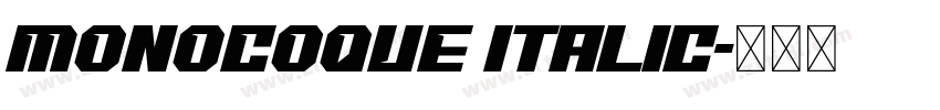 MONOCOQUE Italic字体转换 MONOCOQUE Italic字体转换